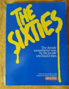 The Sixties The Decade Remembered Now, By The People Who Lived It Then Book - Picture 1 of 17