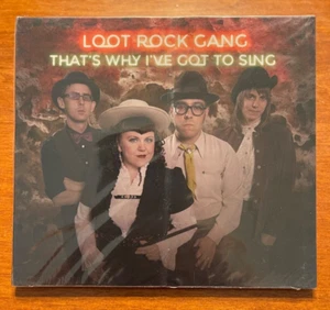 Loot Rock Gang - That's Why I've Got To Sing [New CD] SEALED NEW - Bild 1 von 2