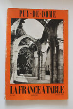 LA FRANCE A TABLE - PUY-DE-DOME - revue gastronomie et patrimoine  1969  N° 136