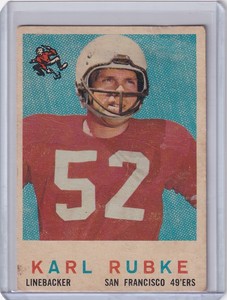 1959 Topps Football # 112 Karl Rubke RC - San Francisco 49ers