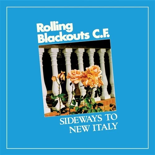 ROLLING BLACKOUTS COASTAL FEVER Sideways To New Italy CD NEW - Image 1 of 1