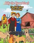 Billy The Baaad Goat: The Big Yellow Rocket Ship By Mitch A. Lewis Paperback Boo