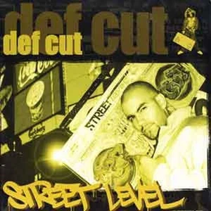 Def Cut - Street Level Remixes (Vinyl 12" - 2001 - DE - Original) - Bild 1 von 2