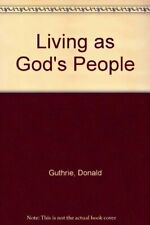 Living as God's People By Donald Guthrie
