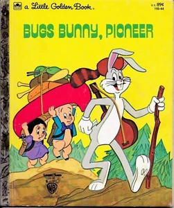 A Little Golden Book Bugs Bunny, Pioneer (1977) by Fern G. Brown - Edition "J" - Picture 1 of 5