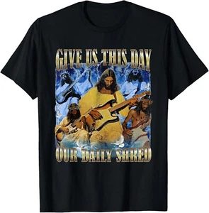 Jesus Music Give Us This Day Our Daily Shred unisex T-Shirt - Picture 1 of 2