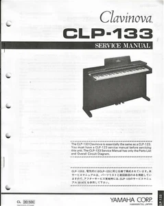 Original YAMAHA CLAVINOVA Electric Piano CLP-133 SERVICE MANUAL W/Schematic - Picture 1 of 2