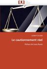 Le cautionnement reel.New 9786131526824 Fast Free Shipping<|
