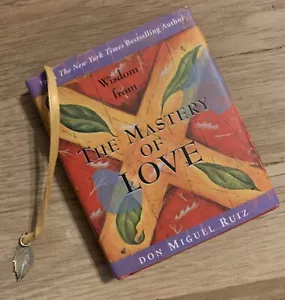 Weisheit aus der Meisterschaft der Liebe (Charming Petites Serie) - Don Miguel Ruiz Buch - Bild 1 von 7