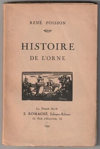 René Poisson HISTOIRE de l'ORNE MORTAGNE CHAMBOIS VIMOUTIERS LA FERTE MACE 1924 - Picture 1 of 6