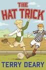 The Hat Trick by Terry Deary (English) Paperback Book