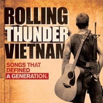 Rolling Thunder Vietnam: Songs That Defined a Generation by Original Soundtrack - Image 1 of 2