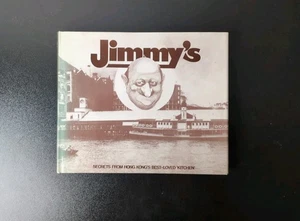 JIMMY'S SECRETS FROM HONG KONG'S BEST-LOVED 'KITCHEN' By Leo Landau - Hardcover - Bild 1 von 3