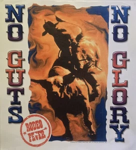 VTG. NO GUTS NO GLORY BULL RODEO WHITE SHIRT SIZE S-XL  (FRONT PRINT)#1356 - Picture 1 of 3