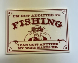 Fishing Addict KÜHLSCHRANKMAGNET bCteative 3,5”x2,5” - Bild 1 von 4