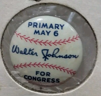 WALTER JOHNSON PARA PRIMARIAS DEL CONGRESO 6 de mayo de 1940 MUY RARO BOTÓN CORTE DE BÉISBOL  Foto 1 de 4