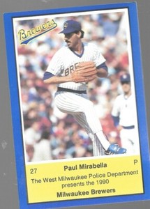 1990 Milwaukee Brewers Franklin Police  Paul Mirabella Baseball Card