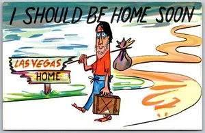 Cartolina vintage umorismo dovrei essere a casa presto rotta Las Vegas Nevada NV - Foto 1 di 2
