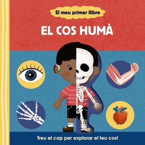 El meu primer llibre. El cos humà [Catalan] [Paperback] - Imagen 1 de 1