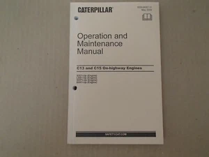 Caterpillar C13 ,  C15 Highway Engines Operation & Maintenance Manual s/n listed - Picture 1 of 5