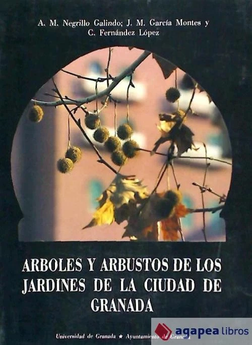 Árboles y arbustos de los jardines de la ciudad de Granada - Imagen 1 de 1