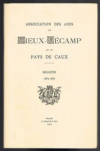 Association des Amis du VIEUX FÉCAMP et du PAYS de CAUX Bulletin 1984-1985 RARE - Picture 1 of 12