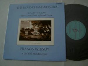 The Hovingham Sketches/HEALEY WILLAN Francis Jackson York Minster organ vinyl LP - Picture 1 of 5