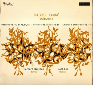 BERNARD KRUYSEN / NOËL LEE, FAURE "MELODIES" LP 1965 VALOIS MB 765 STEREO - Picture 1 of 2