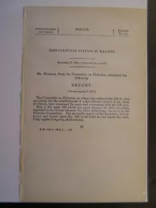 Government Report 1905 Establishment of a Fish Cultural Station in Illinois - Picture 1 of 1