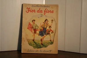 Libri di lettura 303/24 Rini Lombardini R.- FIOR DA FIORE.Lett.5°el. - Imagen 1 de 2