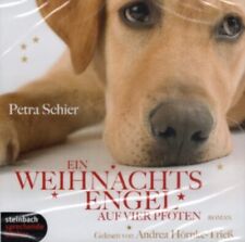 Petra Schier, Andrea Hörnke-Trieß - Ein Weihnachtsengel auf vier Pfoten - 2 CDs