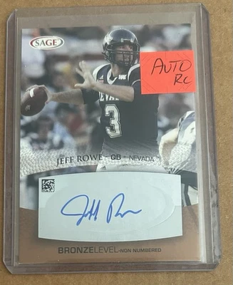 2007” Jeff Rowe SAGE HIT Bronze LEVEL ROOKIE NEVADA WOLFPACK AUTOGRAPH! Nice - Image 1 of 2