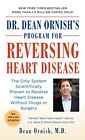 Dr. Dean Ornish&#39;s Programme for Reversing Heart Dise... by Dean Ornish Paperback