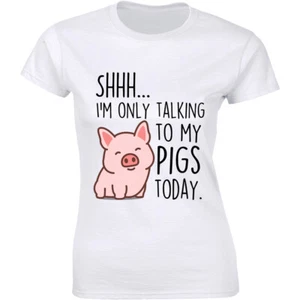 Only Talking To My Pigs Today Funny T Shirt Farm Life Country Redneck Gift Tee - Picture 1 of 4