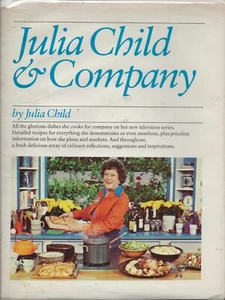 Julia Child and Company Julia Child 1978 First Edition First Printing! - Imagen 1 de 1