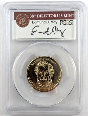 MINT ERROR 2009 Zachary Taylor Missing Edge Letters Signed Edmund Moy PCGS MS67 - Image 1 of 4