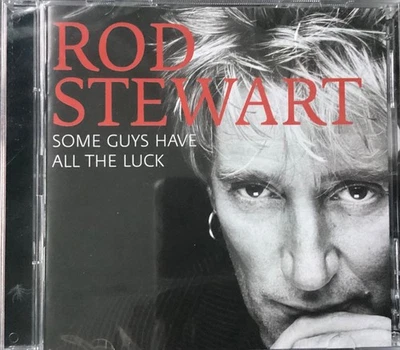 ROD STEWART~SOME GUYS HAVE ALL THE LUCK~2xCD~32 TRACKS~NEW & SEALED - Image 1 of 2