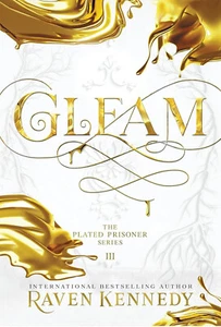 Der versilberte Gefangene Ser.: Gleam von Raven Kennedy (2024, Hardcover) - Bild 1 von 1