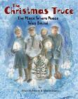 The Christmas Truce: Place Where Peace Était Trouvé Par Hilary Robinson,Neuf Boo