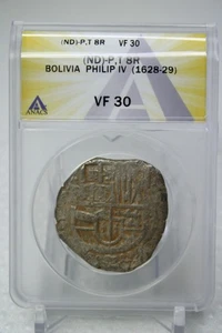 (1628-29) PT Philip IV Bolivia Silver 8Reals ANACS VF30 #0471 - Picture 1 of 4