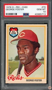 1978 O-PEE-CHEE GEORGE FOSTER #70 PSA 10 POP 8 (713)
