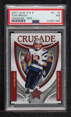 2007 Leaf Rookies & Stars Crusade Red /1000 Tom Brady #C-10 PSA 7 - Image 1 of 2