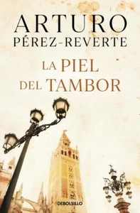 La piel del tambor Arturo Pérez-Reverte - Imagen 1 de 5