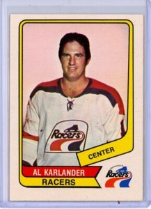 1976-77 O-Pee-Chee WHA #104 Al Karlander RC - Indianapolis Racers