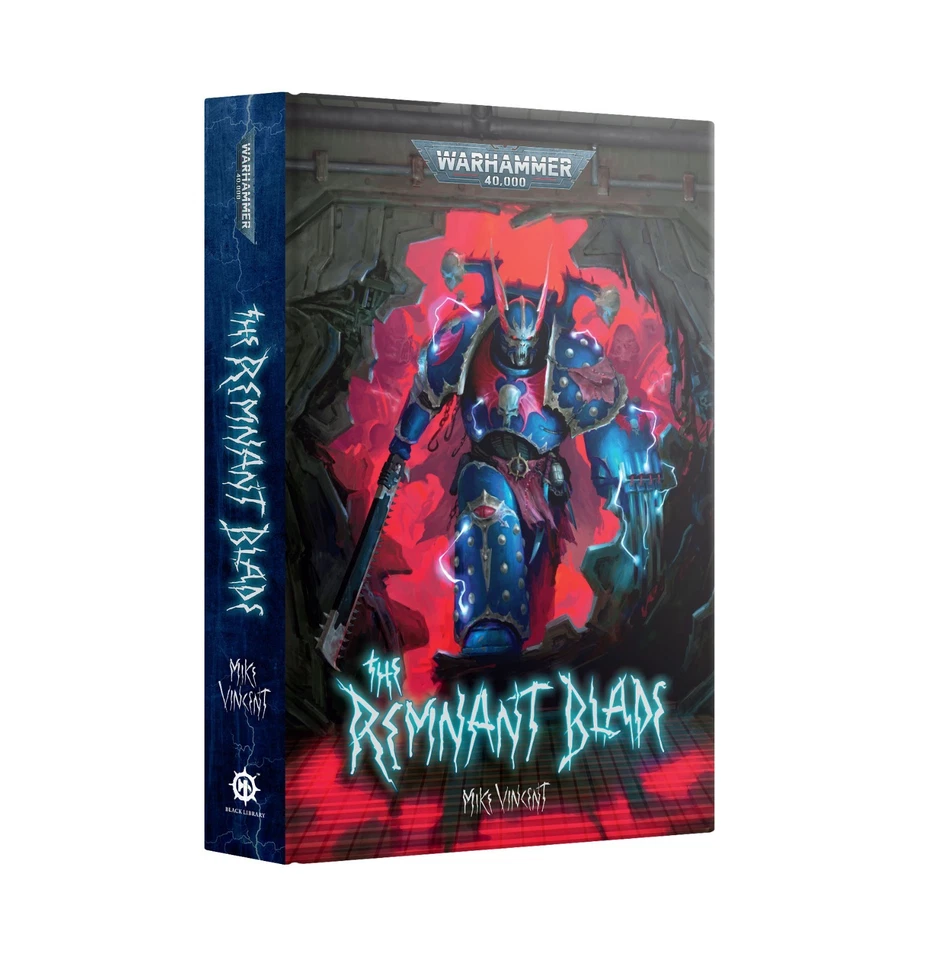 Warhammer BL The Remnant Blade (HC) Mike Vincent NEW - Image 1 of 1