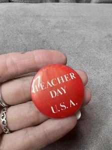 VTG Teachers Day USA Pin Back Button Red White - Picture 1 of 5