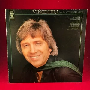 VINCE HILL Wish You Were Here 1975 UK vinyl LP Feelings Rhinestone Cowboy - Picture 1 of 3