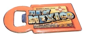 Greetings From New Mexico The Land Of Enchantment Bottle Opener Fridge Magnet - Picture 1 of 3