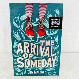 The Arrival of Someday ARC by Jen Malone Paperback Book YA Fiction - Picture 1 of 7