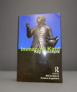 Immanuel Kant : Key Concepts, Paperback by Dudley, Will (EDT); Engelhard, Kri... - Picture 1 of 4